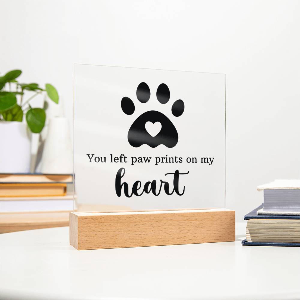 Acrylic keepsake sign on wooden base with black paw print and heart text