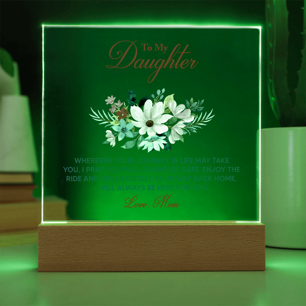 LED acrylic keepsake with floral bouquet and red 'To My Daughter' on wood base, green glow