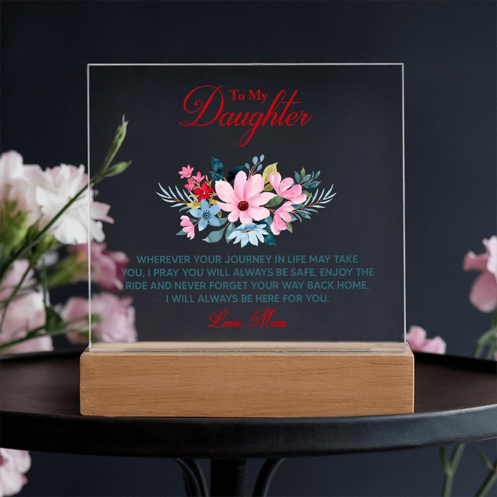Acrylic keepsake sign with floral print and message, mounted on wooden base