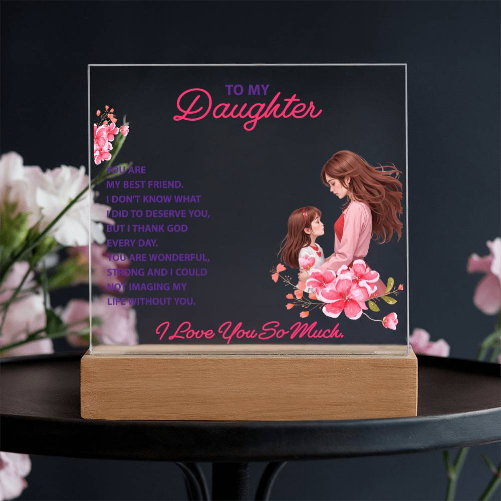 Acrylic keepsake plaque with LED base, “To my Daughter” and floral hearts design